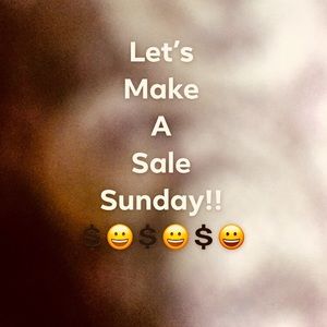 Let’s Make A Sale Sunday!💲😀